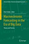 Front cover of Macroeconomic Forecasting in the Era of Big Data