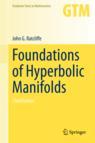 Front cover of Foundations of Hyperbolic Manifolds