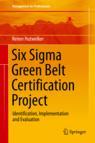 Front cover of Six Sigma Green Belt Certification Project
