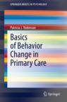 Front cover of Basics of Behavior Change in Primary Care