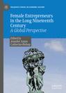 Front cover of Female Entrepreneurs in the Long Nineteenth Century