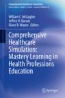 Front cover of Comprehensive Healthcare Simulation: Mastery Learning in Health Professions Education
