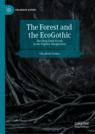 Front cover of The Forest and the EcoGothic
