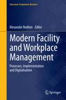 Front cover of Modern Facility and Workplace Management