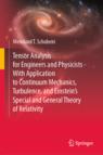 Front cover of Tensor Analysis for Engineers and Physicists - With Application to Continuum Mechanics, Turbulence, and Einstein’s Special and General Theory of Relativity