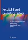 Front cover of Hospital-Based Dermatopathology