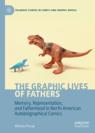 Front cover of The Graphic Lives of Fathers