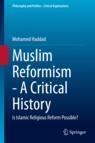 Front cover of Muslim Reformism - A Critical History