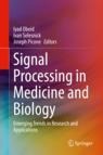 Front cover of Signal Processing in Medicine and Biology
