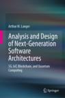 Front cover of Analysis and Design of Next-Generation Software Architectures
