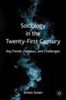 Front cover of Sociology in the Twenty-First Century