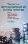 Front cover of Valuations of Early-Stage Companies and Disruptive Technologies