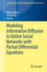 Front cover of Modeling Information Diffusion in Online Social Networks with Partial Differential Equations