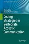 Front cover of Coding Strategies in Vertebrate Acoustic Communication