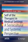 Front cover of Self of the Therapist in Medical Settings
