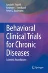 Front cover of Behavioral Clinical Trials for Chronic Diseases