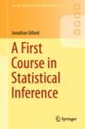 Front cover of A First Course in Statistical Inference
