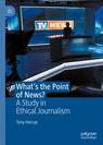 Front cover of What's the Point of News?