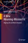 Front cover of A New Meaning-Mission Fit