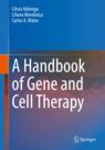 Front cover of A Handbook of Gene and Cell Therapy