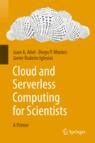 Front cover of Cloud and Serverless Computing for Scientists
