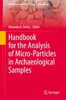 Front cover of Handbook for the Analysis of Micro-Particles in Archaeological Samples