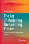 Front cover of The Art of Modelling the Learning Process