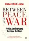 Front cover of Between Peace and War