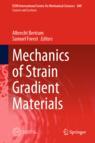 Front cover of Mechanics of Strain Gradient Materials