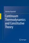Front cover of Continuum Thermodynamics and Constitutive Theory