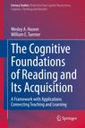 Front cover of The Cognitive Foundations of Reading and Its Acquisition