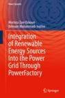 Front cover of Integration of Renewable Energy Sources Into the Power Grid Through PowerFactory