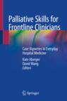 Front cover of Palliative Skills for Frontline Clinicians
