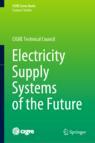 Front cover of Electricity Supply Systems of the Future
