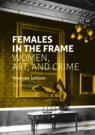 Front cover of Females in the Frame