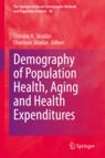 Front cover of Demography of Population Health, Aging and Health Expenditures