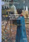 Front cover of Transnational Perspectives on Artists’ Lives