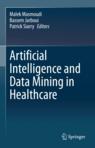 Front cover of Artificial Intelligence and Data Mining in Healthcare