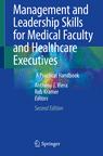 Front cover of Management and Leadership Skills for Medical Faculty and Healthcare Executives