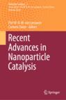 Front cover of Recent Advances in Nanoparticle Catalysis