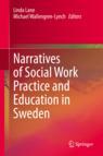 Front cover of Narratives of Social Work Practice and Education in Sweden