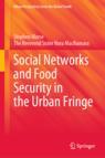 Front cover of Social Networks and Food Security in the Urban Fringe