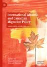 Front cover of International Affairs and Canadian Migration Policy