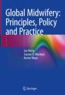Front cover of Global Midwifery: Principles, Policy and Practice