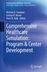 Front cover of Comprehensive Healthcare Simulation: Program & Center Development