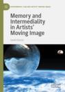 Front cover of Memory and Intermediality in Artists’ Moving Image
