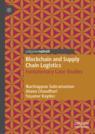 Front cover of Blockchain and Supply Chain Logistics
