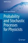 Front cover of Probability and Stochastic Processes for Physicists