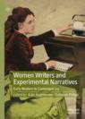 Front cover of Women Writers and Experimental Narratives