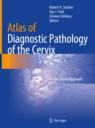 Front cover of Atlas of Diagnostic Pathology of the Cervix